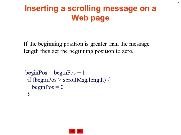 Inserting a scrolling message on a Web page If the beginning position is greater