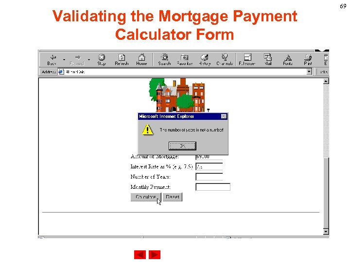 Validating the Mortgage Payment Calculator Form 69 