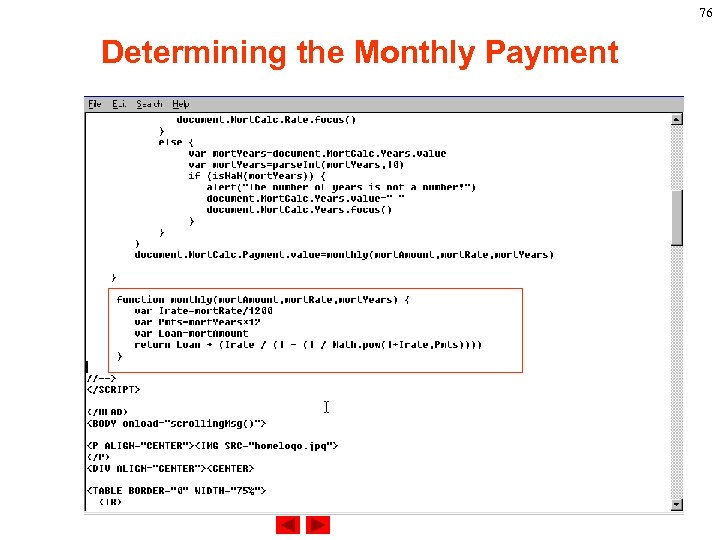 76 Determining the Monthly Payment 