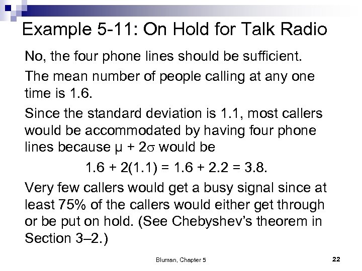 Example 5 -11: On Hold for Talk Radio No, the four phone lines should