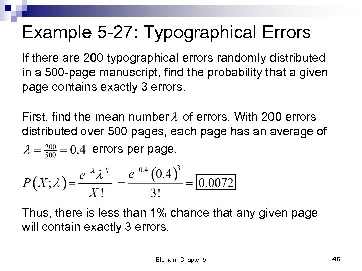 Example 5 -27: Typographical Errors If there are 200 typographical errors randomly distributed in