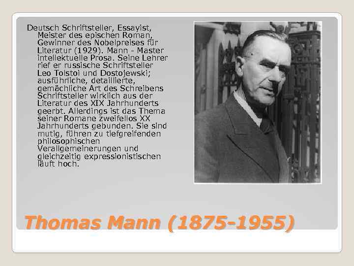 Deutsch Schriftsteller, Essayist, Meister des epischen Roman, Gewinner des Nobelpreises für Literatur (1929). Mann