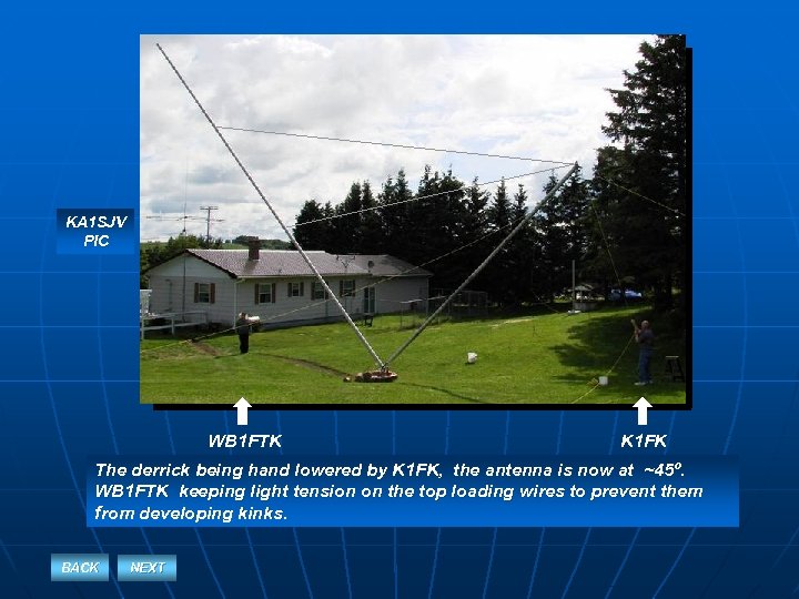 KA 1 SJV PIC WB 1 FTK K 1 FK The derrick being hand