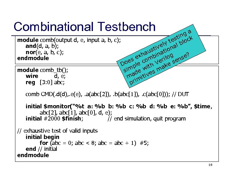 Combinational Testbench ga in module comb(output d, e, input a, b, c); est lock