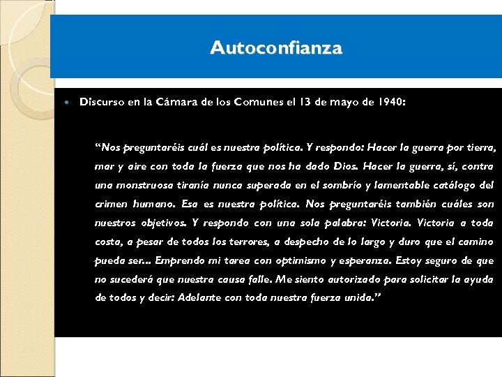 Autoconfianza Discurso en la Cámara de los Comunes el 13 de mayo de 1940: