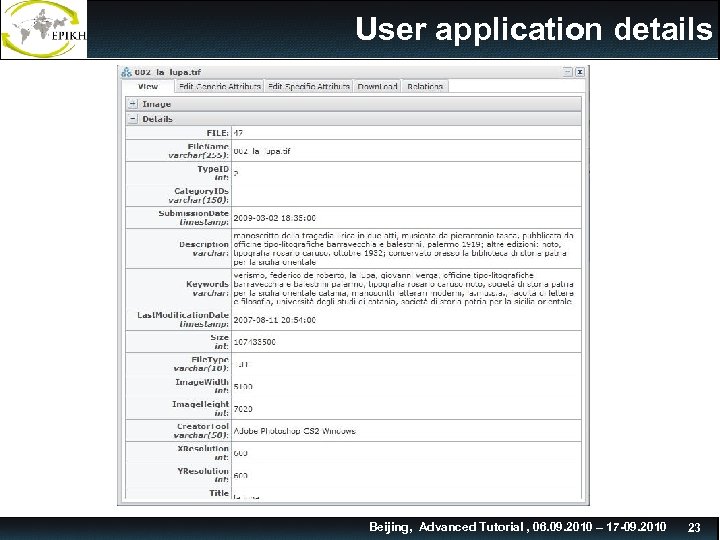 User application details • Item 1 – Item 2 § Item 3 Beijing, Advanced