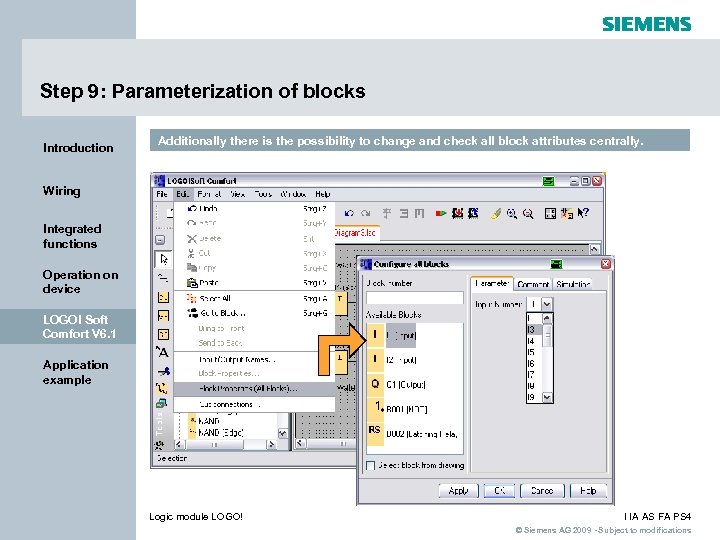 Step 9: Parameterization of blocks Introduction Additionally there is the possibility to change and