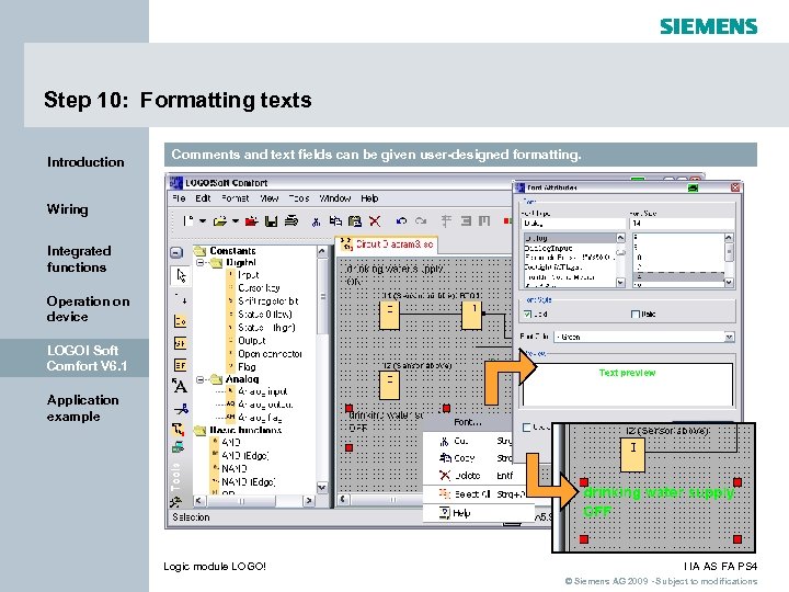 Step 10: Formatting texts Introduction Comments and text fields can be given user-designed formatting.