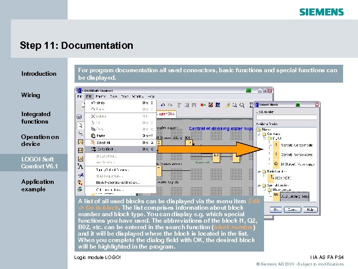 Step 11: Documentation Introduction For program documentation all used connectors, basic functions and special