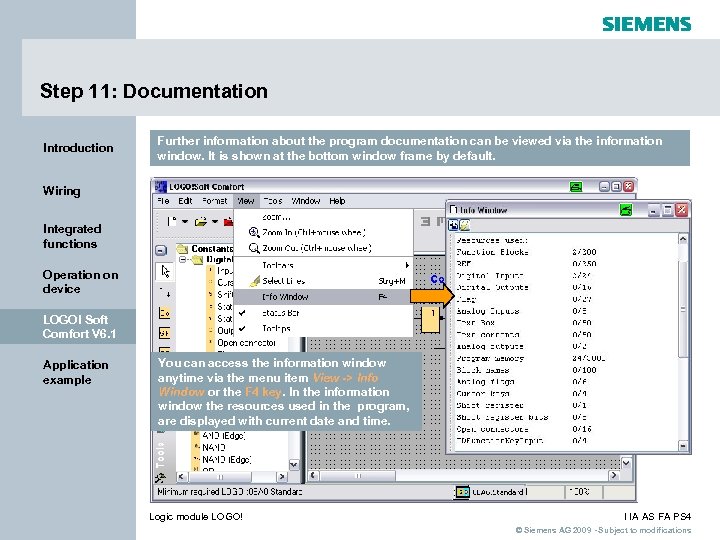 Step 11: Documentation Introduction Further information about the program documentation can be viewed via