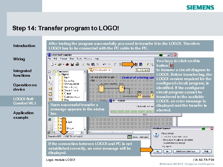 Step 14: Transfer program to LOGO! Introduction After testing the program successfully you need