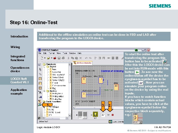 Step 16: Online-Test Introduction Additional to the offline simulation an online test can be