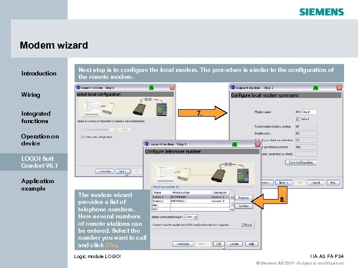 Modem wizard Introduction Next step is to configure the local modem. The procedure is