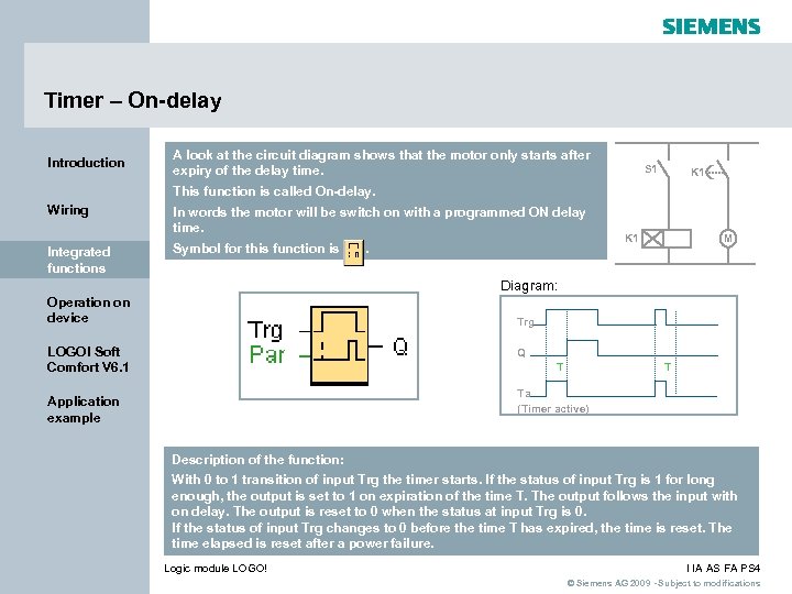 Timer – On-delay Introduction A look at the circuit diagram shows that the motor