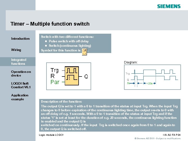 Timer – Multiple function switch Introduction Wiring Switch with two different functions: n Pulse