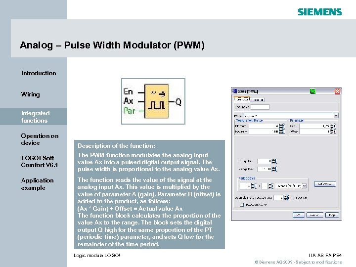 Analog – Pulse Width Modulator (PWM) Introduction Wiring Integrated functions Operation on device LOGO!