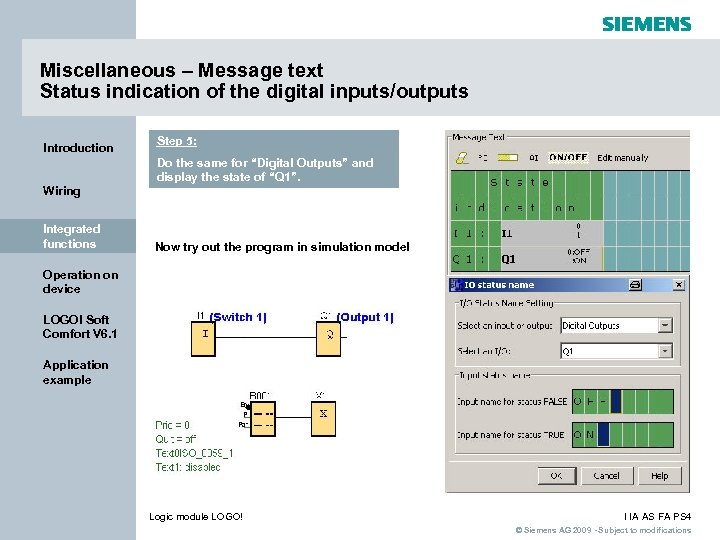 Miscellaneous – Message text Status indication of the digital inputs/outputs Introduction Step 5: Do