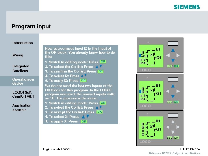 Program input s Introduction Wiring Integrated functions Operation on device LOGO! Soft Comfort V