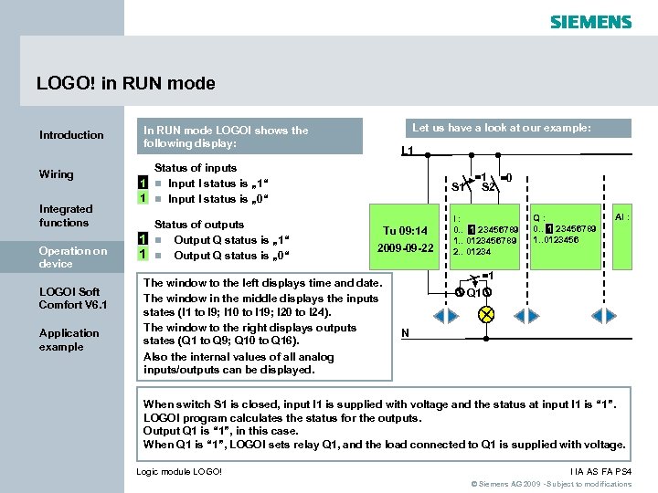 LOGO! in RUN mode Introduction Wiring Integrated functions Operation on device LOGO! Soft Comfort