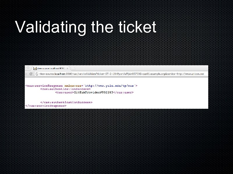 Validating the ticket 