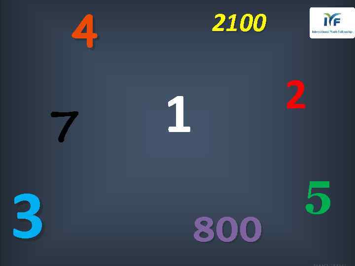 4 7 3 2100 1 800 2 5 