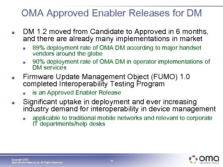 OMA Approved Enabler Releases for DM DM 1. 2 moved from Candidate to Approved