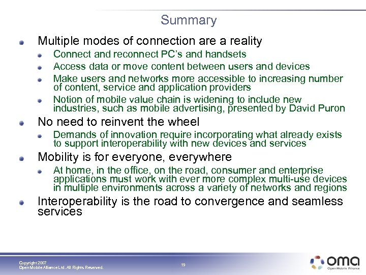 Summary Multiple modes of connection are a reality Connect and reconnect PC’s and handsets
