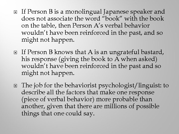  If Person B is a monolingual Japanese speaker and does not associate the