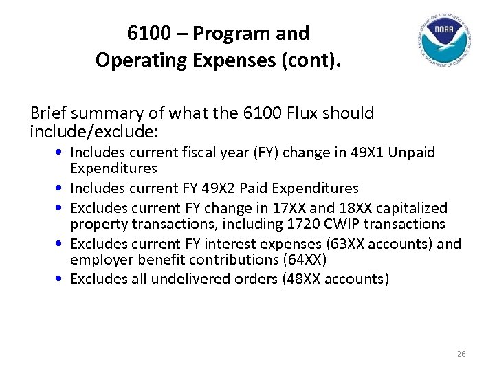 6100 – Program and Operating Expenses (cont). Brief summary of what the 6100 Flux