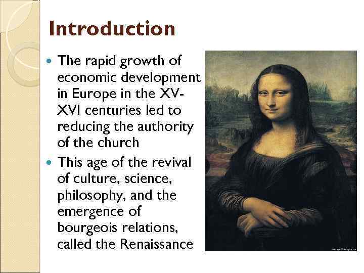 Introduction The rapid growth of economic development in Europe in the XVXVI centuries led