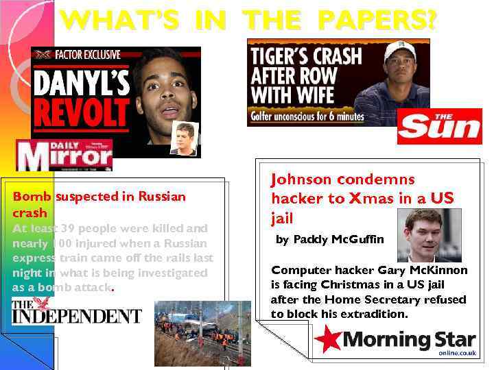 WHAT’S IN THE PAPERS? Bomb suspected in Russian crash At least 39 people were