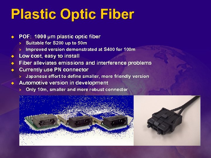Plastic Optic Fiber u POF: 1000 µm plastic optic fiber Ø Ø u u