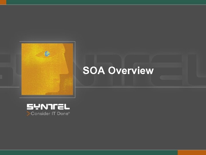 SOA Overview 