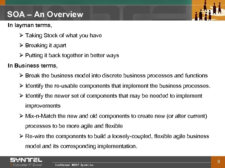 SOA – An Overview In layman terms, Ø Taking Stock of what you have