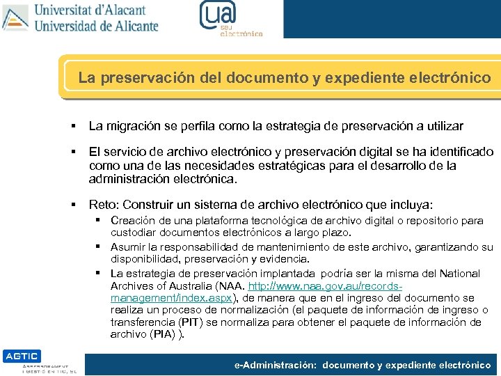 La preservación del documento y expediente electrónico § La migración se perfila como la