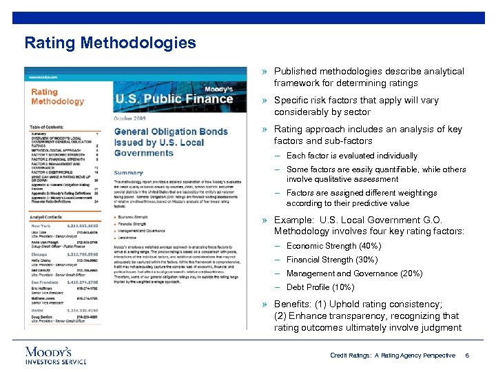 Rating Methodologies » Published methodologies describe analytical framework for determining ratings » Specific risk