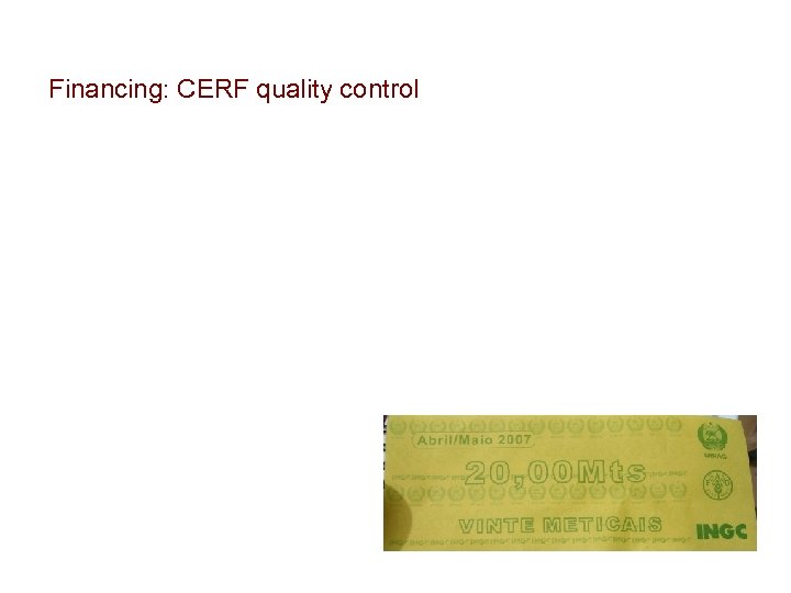 Financing: CERF quality control 