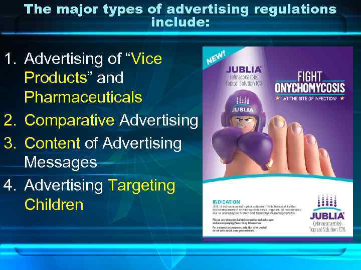 The major types of advertising regulations include: 1. Advertising of “Vice Products” and Pharmaceuticals