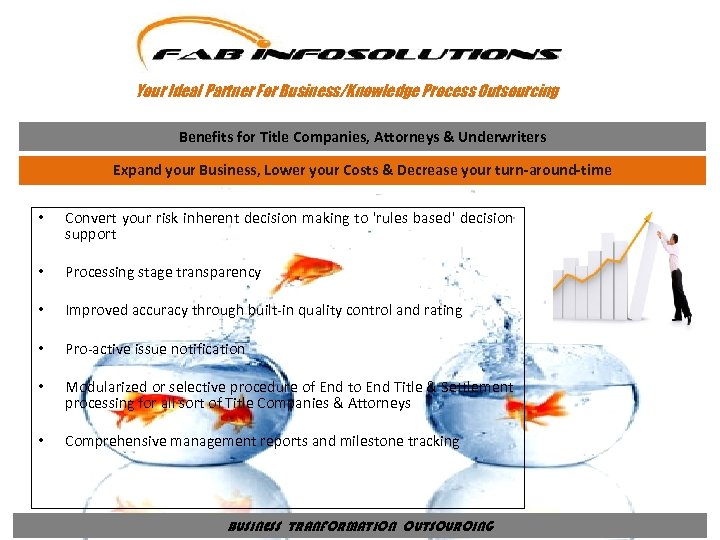 Your Ideal Partner For Business/Knowledge Process Outsourcing Benefits for Title Companies, Attorneys & Underwriters