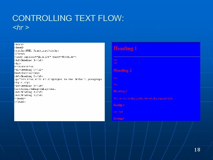 CONTROLLING TEXT FLOW: <hr > 18 