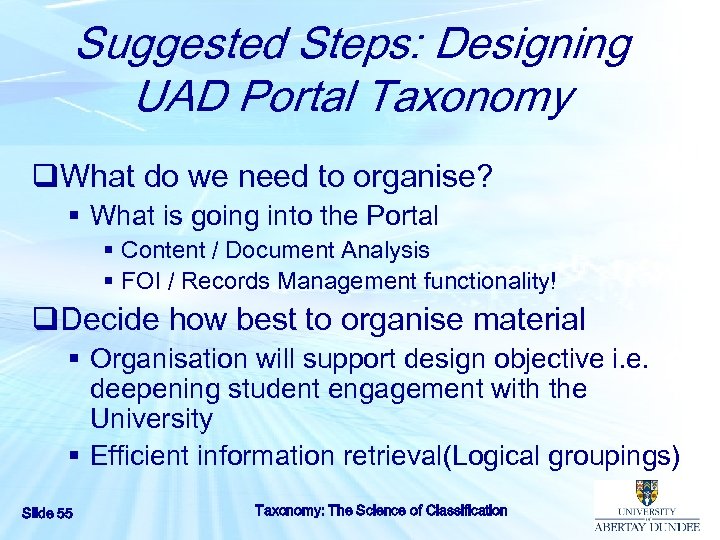 Suggested Steps: Designing UAD Portal Taxonomy q. What do we need to organise? §