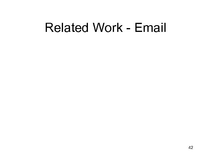 Related Work - Email 42 