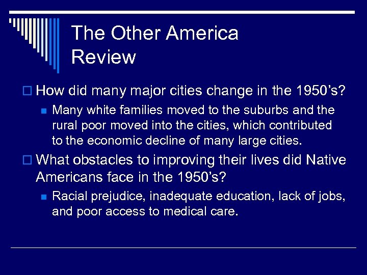 The Other America Review o How did many major cities change in the 1950’s?