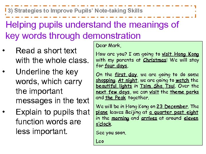 3) Strategies to Improve Pupils’ Note-taking Skills Helping pupils understand the meanings of key