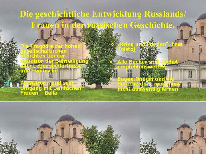 Die geschichtliche Entwicklung Russlands/ Frauen in der russischen Geschichte. - - Die Tragödie der