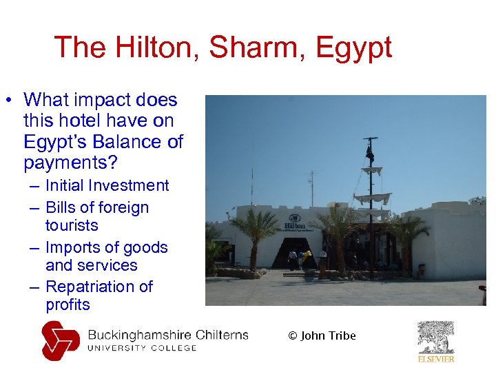 The Hilton, Sharm, Egypt • What impact does this hotel have on Egypt’s Balance