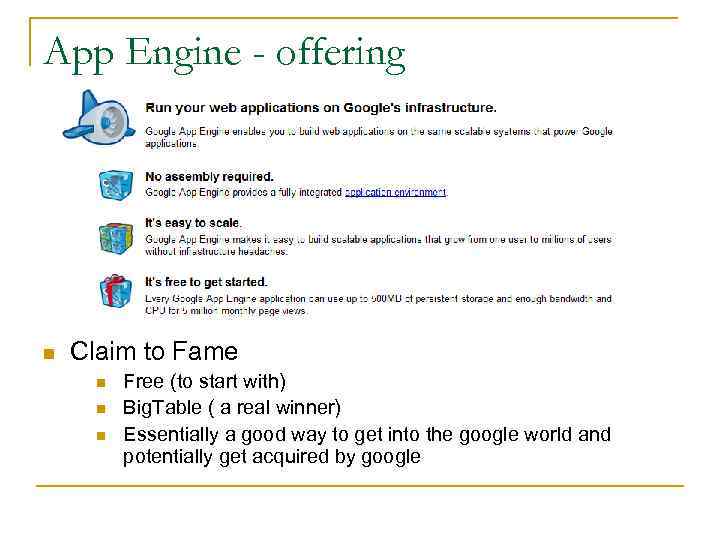 App Engine - offering Claim to Fame Free (to start with) Big. Table (