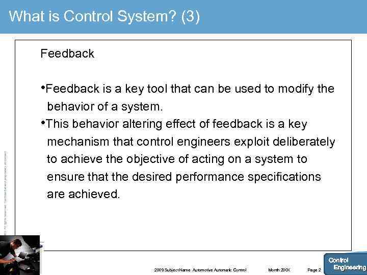 What is Control System? (3) Feedback © AIRBUS UK LTD 2002. All rights reserved.