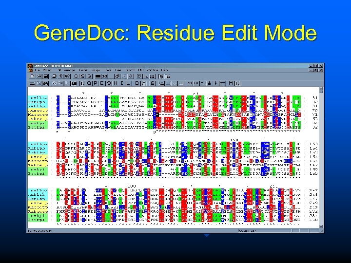 Gene. Doc: Residue Edit Mode 