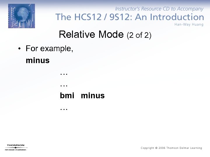Relative Mode (2 of 2) • For example, minus … … bmi minus …
